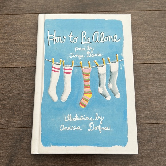 How to Be Alone, Book by Andrea Dorfman, Independence, Strength, Inspirational - Picture 1 of 4